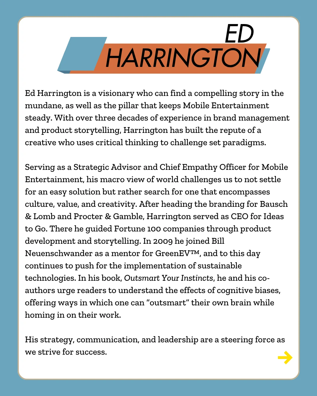 Ed Harrington — original biography slide